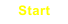 Start
